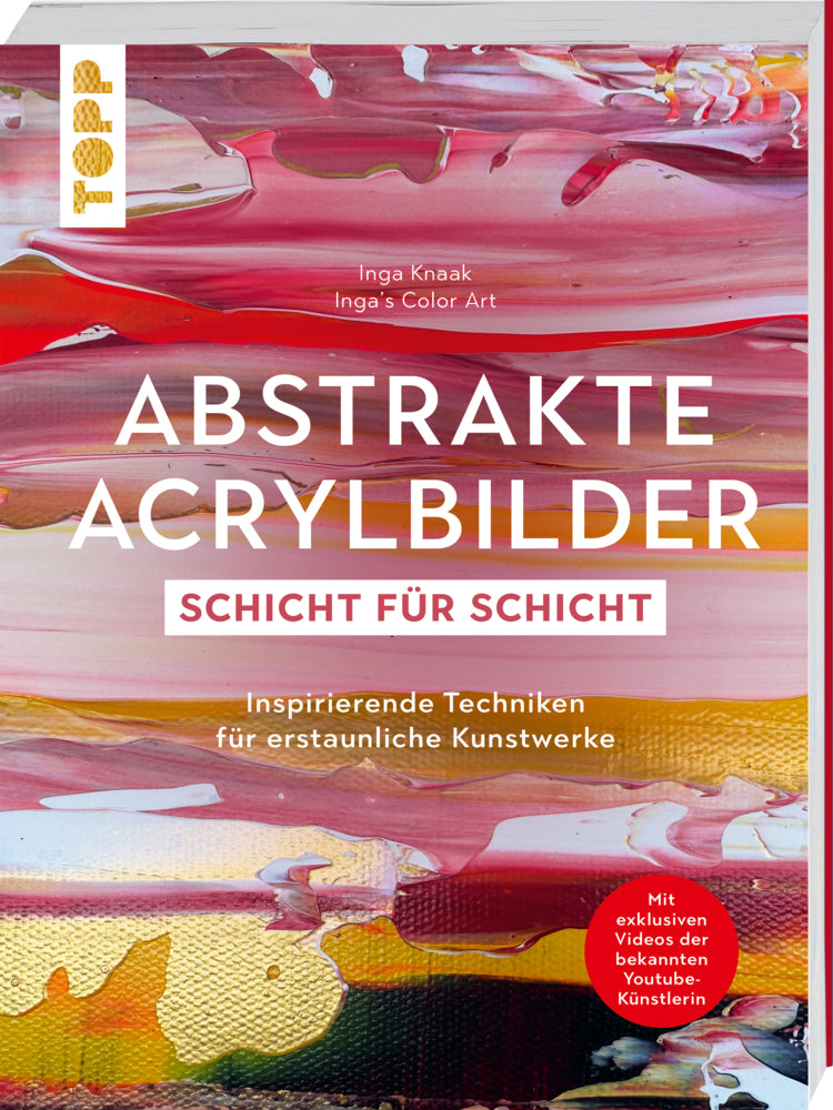 Abstrakte Acrylbilder - Schicht für Schicht (Inga Knaak)