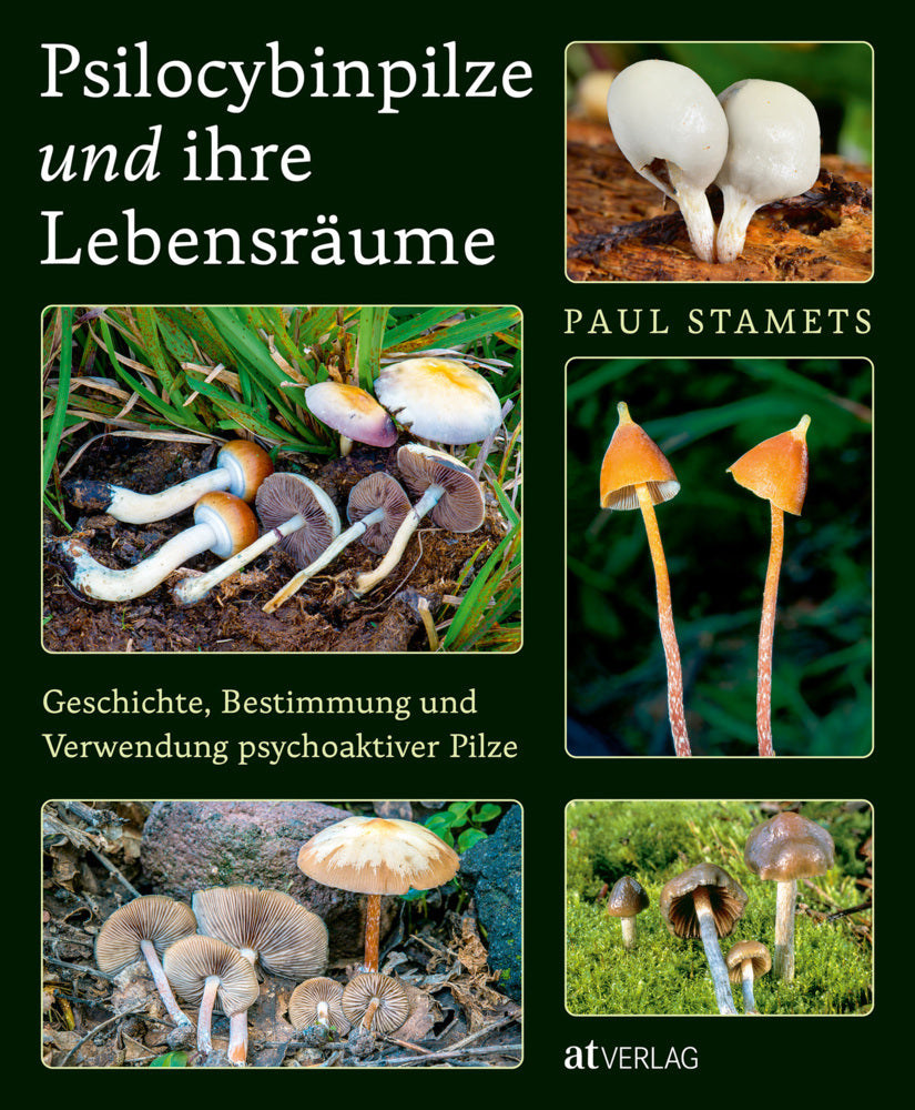Psilocybinpilze und ihre Lebensräume (Paul Stamets)
