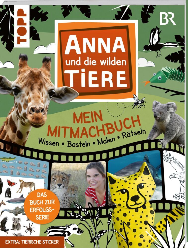 Anna und die wilden Tiere - Mein Mitmachbuch - Wissen - Basteln - Malen - Rätseln (Frechverlag)