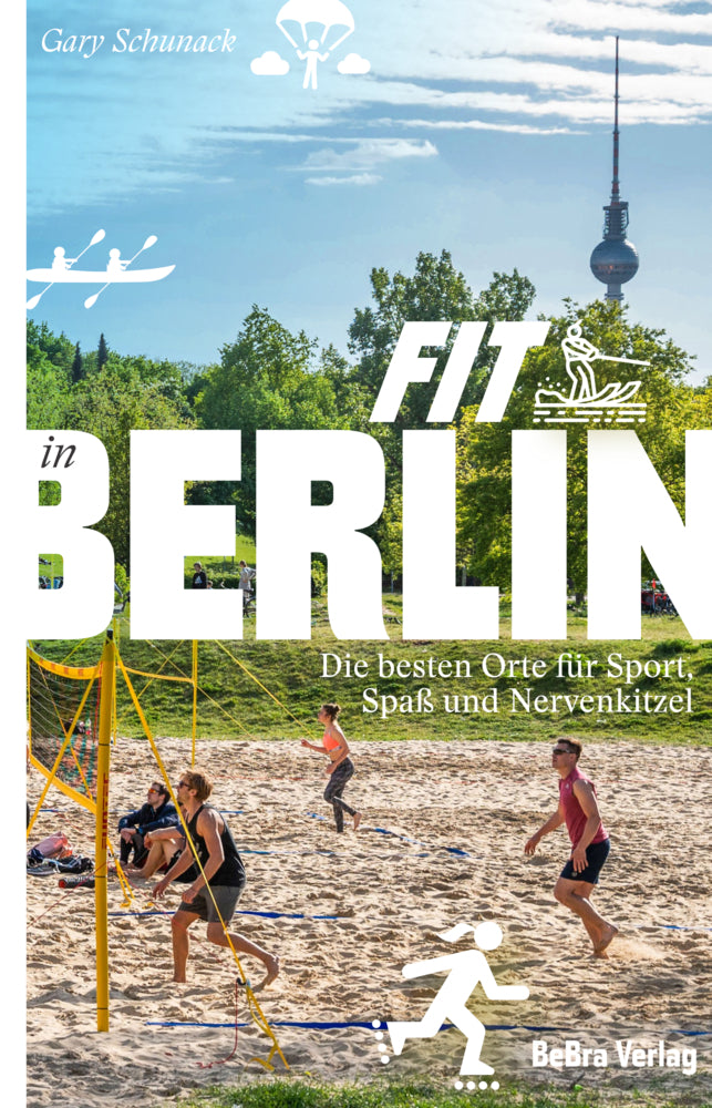 Fit in Berlin (Gary Schunack)