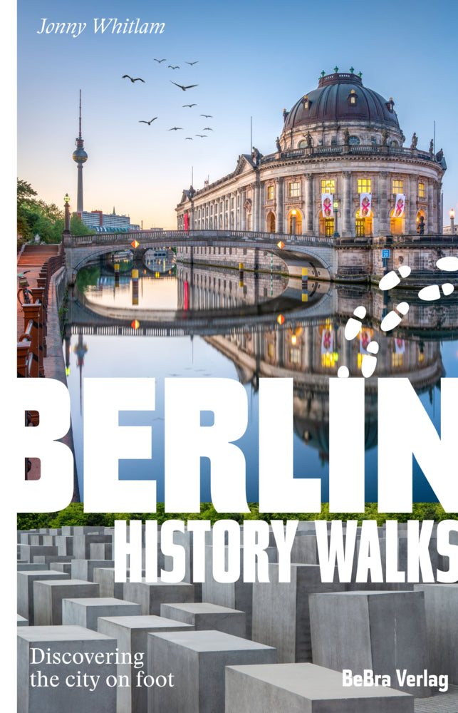 Berlin History Walks (Jonny Whitlam)