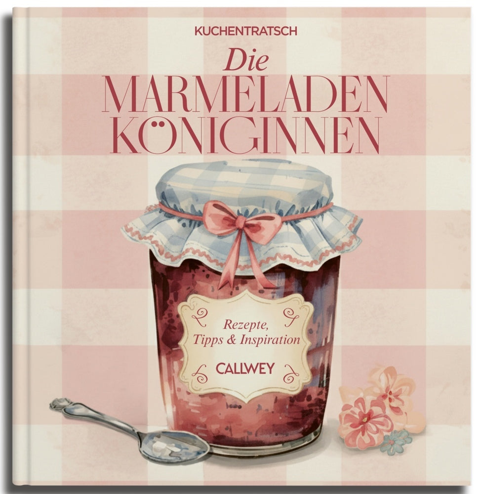 Die Marmeladen-Königinnen (Kuchentratsch)