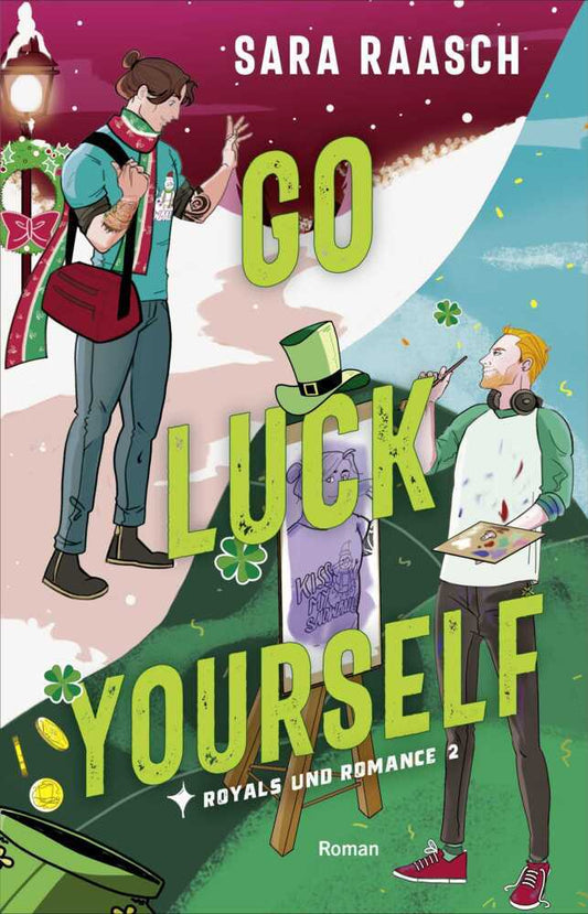 Go Luck Yourself (Sara Raasch)