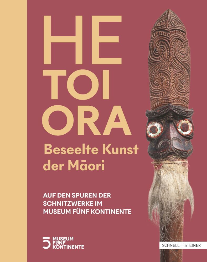 HE TOI ORA - Beseelte Kunst der Maori (Museum Fünf Kontinente)
