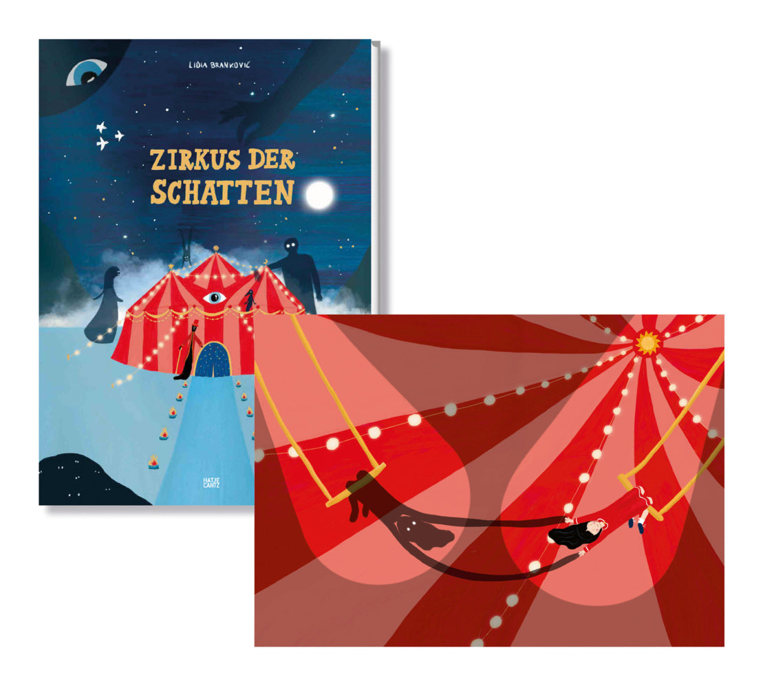 Zirkus der Schatten - Ein magisches Bilderbuch über Gefühle, Angst und Mut für Kinder ab 4 Jahren, Hardcover mit eingelegtem Print | Format (Vollformat): 20, 5 x 29 cm | signiert | Auflage limitiert auf 50 Exemplare (Lidia Brankovic)