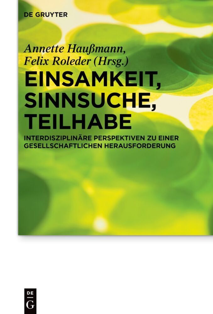 Einsamkeit, Sinnsuche, Teilhabe (Annette Haußmann)