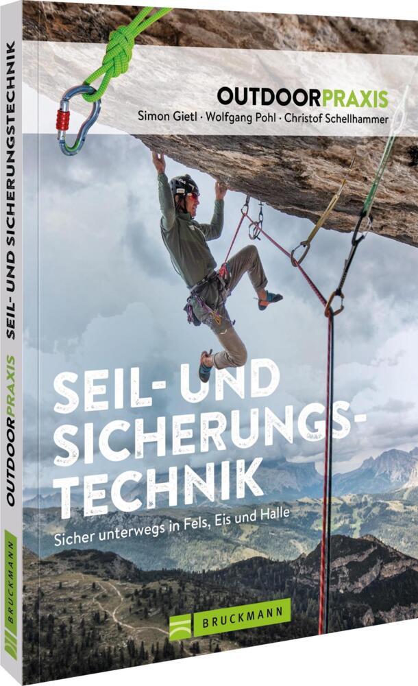 Outdoorpraxis Seil- und Sicherungstechnik (Simon Gietl)