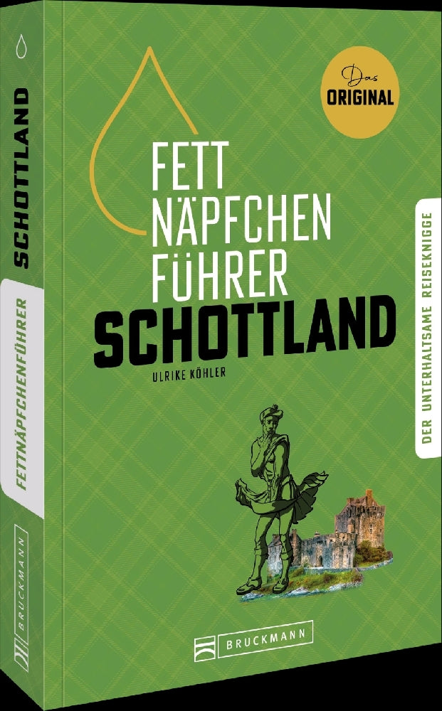Fettnäpfchenführer Schottland (Ulrike Köhler)