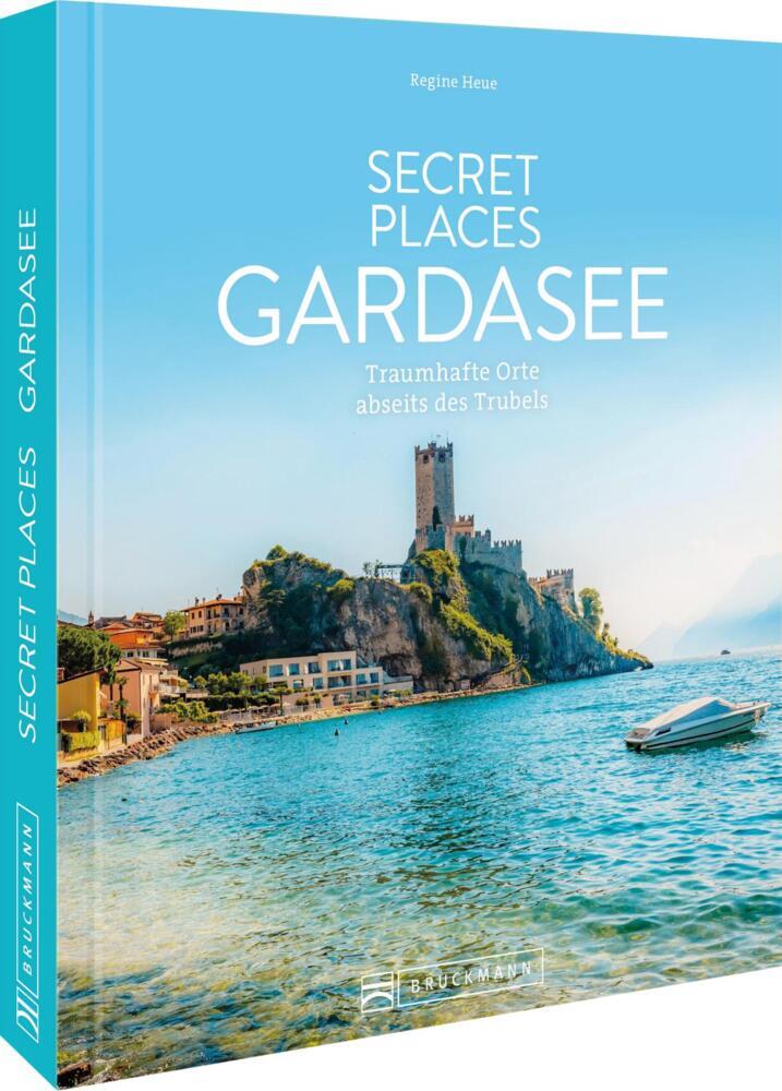 Secret Places Gardasee (Regine Heue)