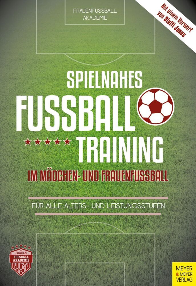 Spielnahes Fußballtraining im Mädchen- und Frauenfußball (Heinz Reinders)