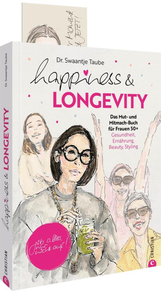 Happiness & Longevity (Swaantje Taube)
