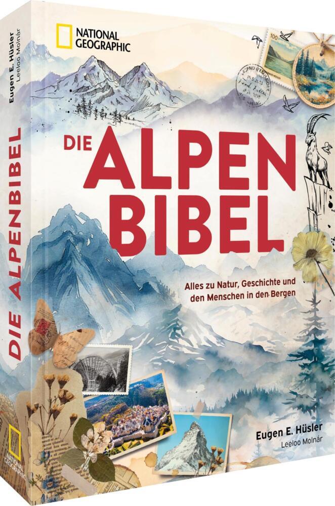 Die Alpen-Bibel (Eugen E. Hüsler)