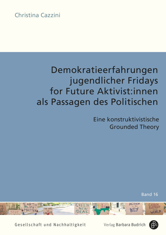 Demokratieerfahrungen jugendlicher Fridays for Future Aktivist:innen als Passagen des Politischen (Christina Cazzini)
