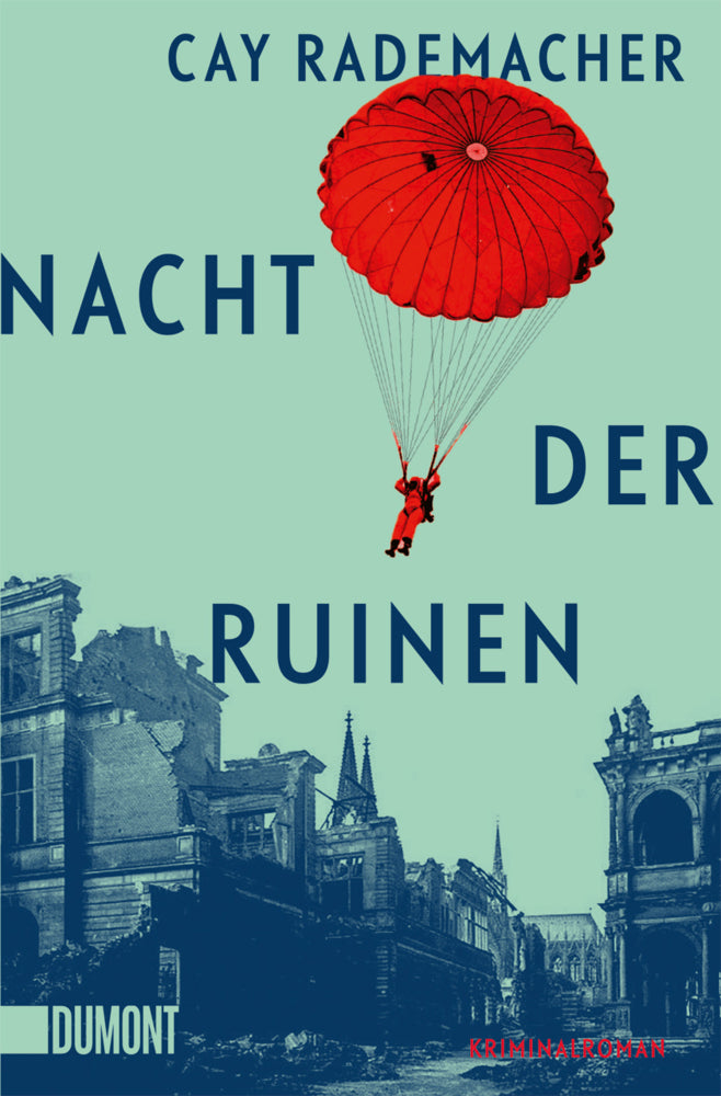 Nacht der Ruinen (Cay Rademacher)