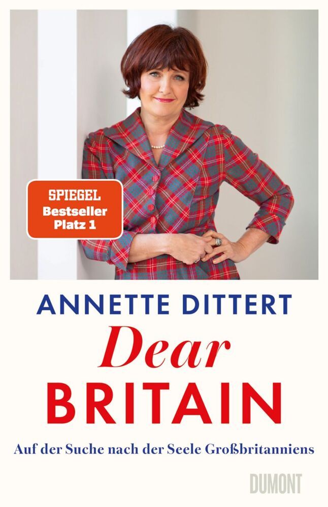 Dear Britain (Annette Dittert)