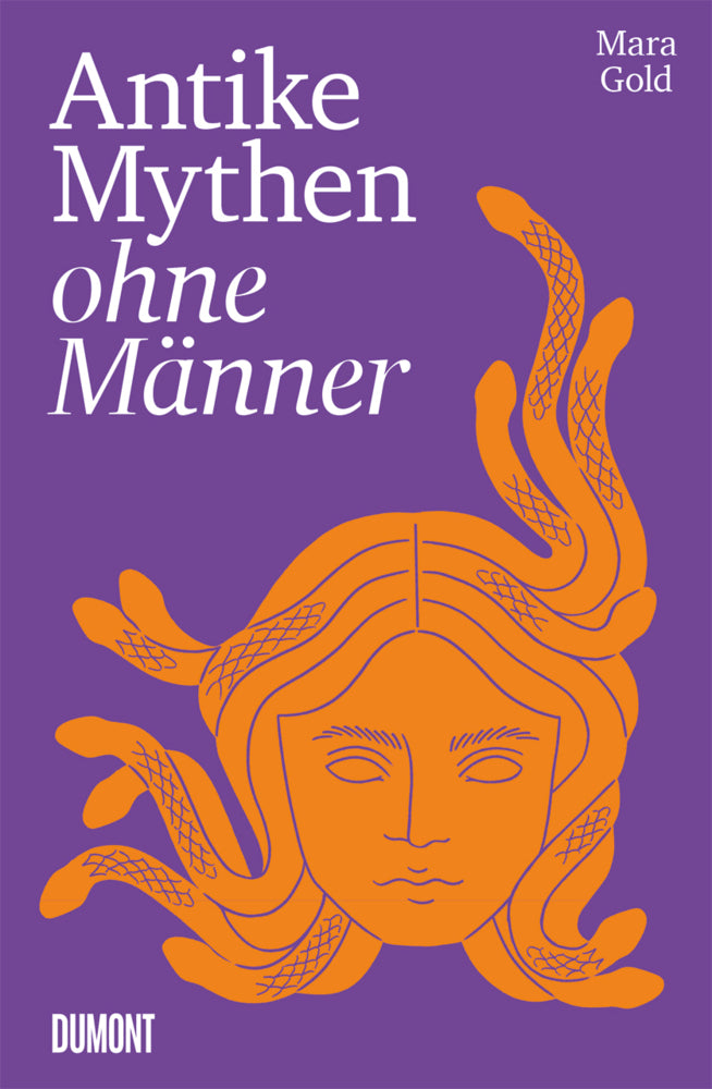 Antike Mythen ohne Männer (Mara Gold)