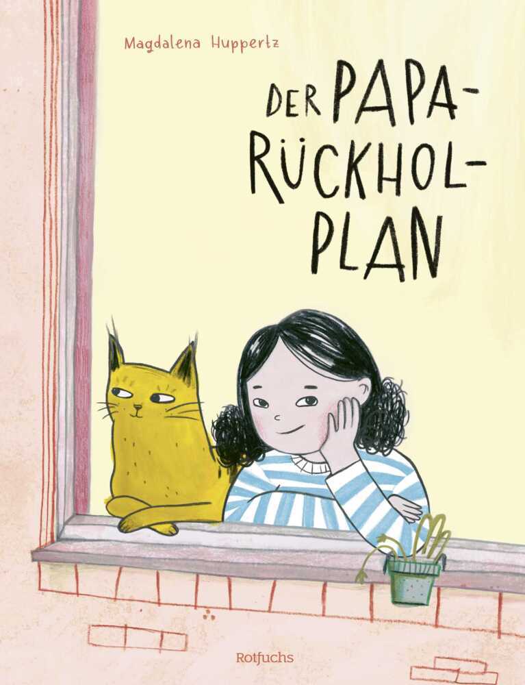 Der Papa-Rückhol-Plan (Magdalena Huppertz)