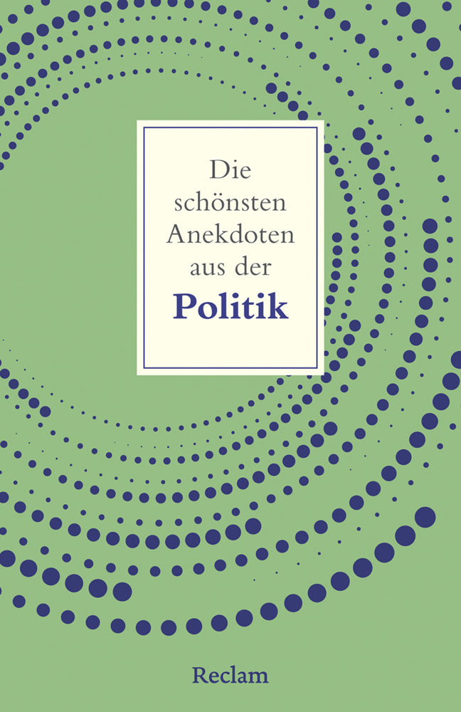 Die schönsten Anekdoten aus der Politik (Peter Köhler)