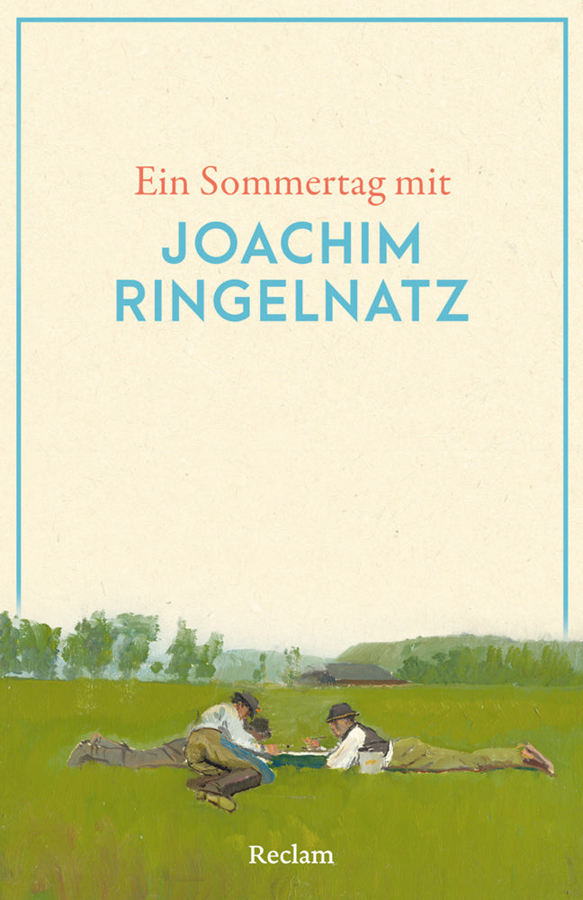 Ein Sommertag mit Joachim Ringelnatz (Joachim Ringelnatz)