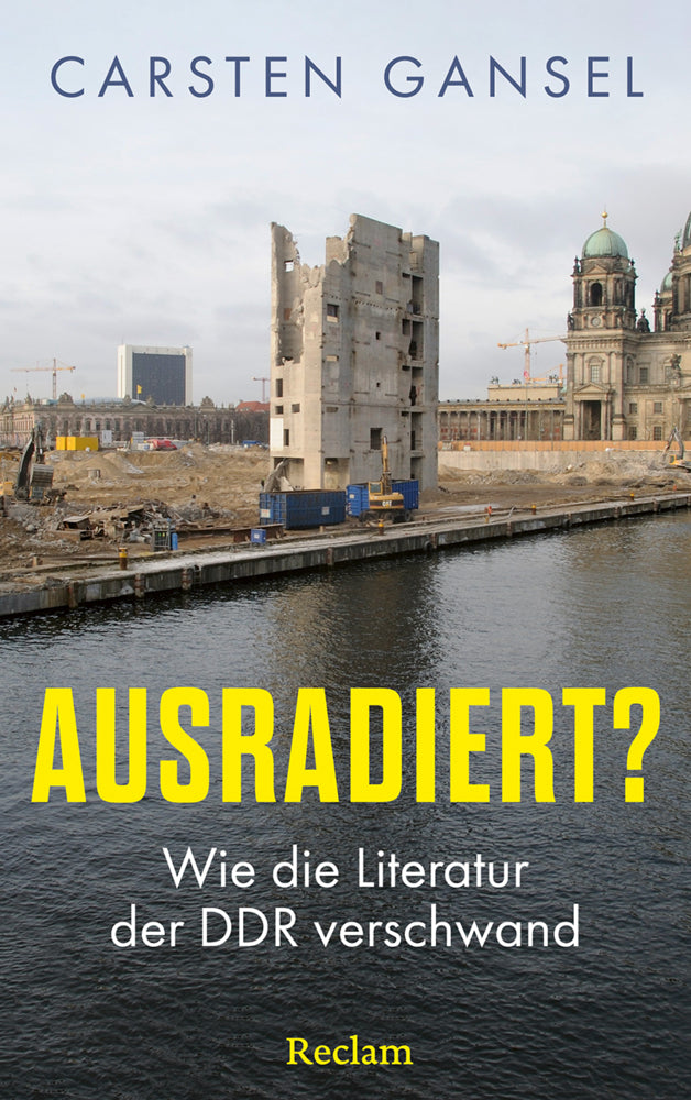 Ausradiert? (Carsten Gansel)