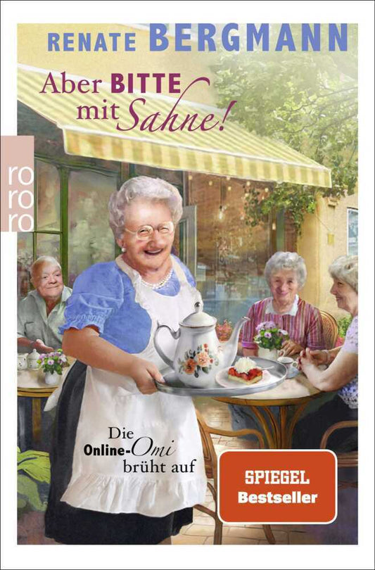Aber bitte mit Sahne! (Renate Bergmann)