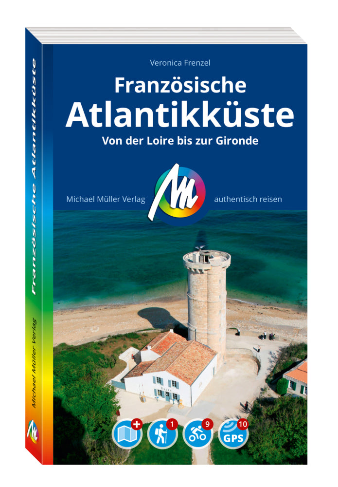MICHAEL MÜLLER REISEFÜHRER Französische Atlantikküste (Veronica Frenzel)