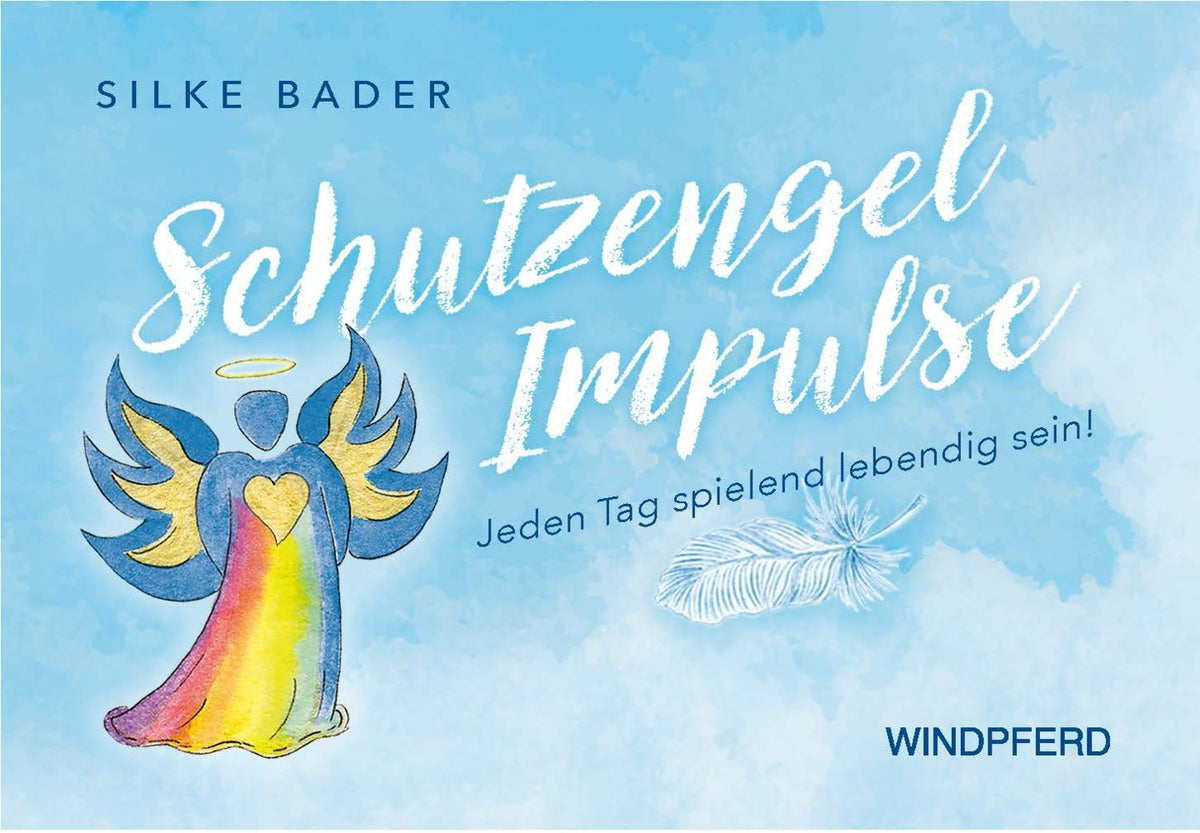 Schutzengel Impulse (Silke Bader)
