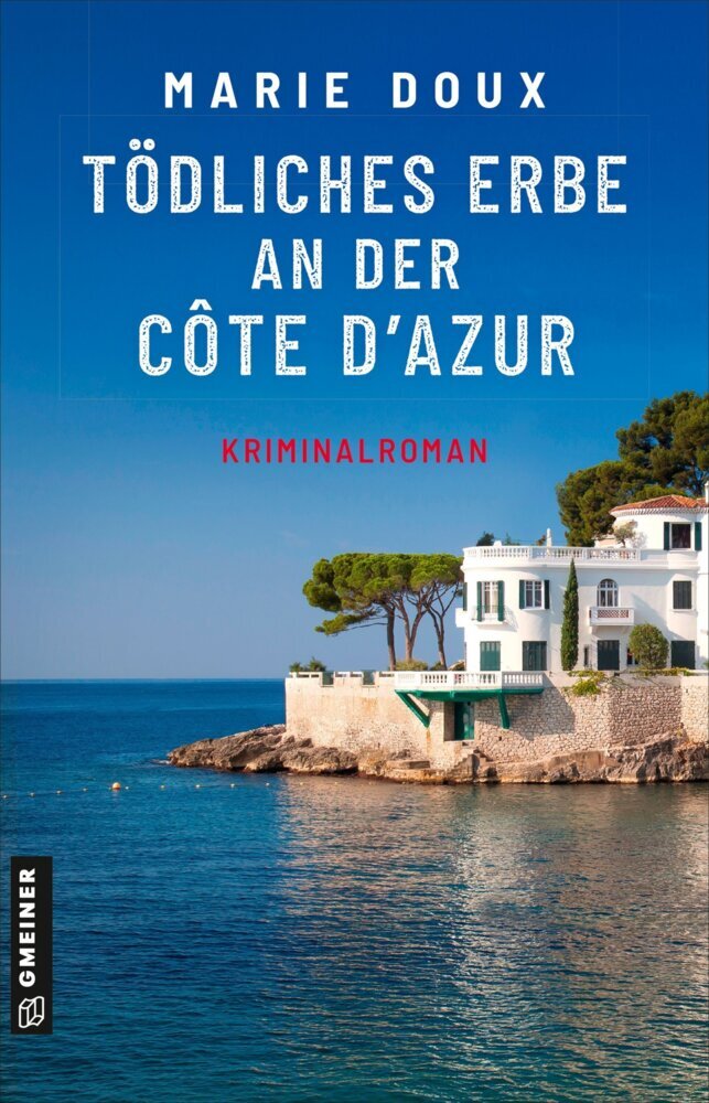 Tödliches Erbe an der Côte d'Azur (Marie Doux)