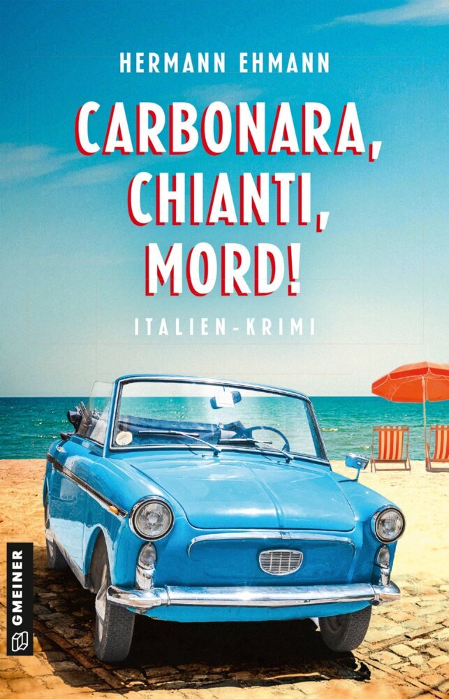 Carbonara, Chianti, Mord! (Hermann Ehmann)