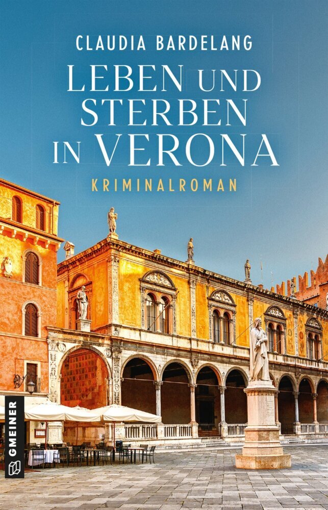 Leben und Sterben in Verona (Claudia Bardelang)