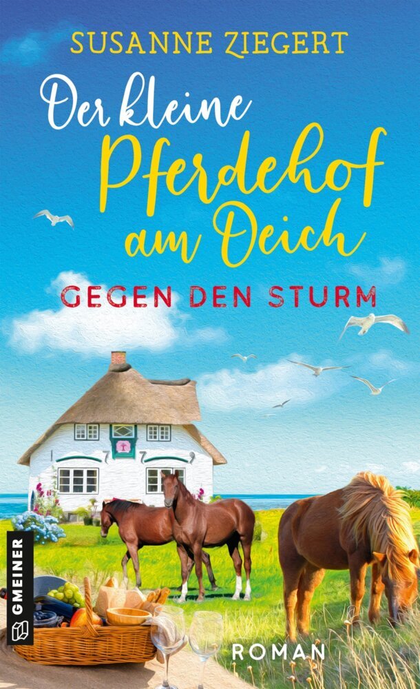 Der kleine Pferdehof am Deich - Gegen den Sturm (Susanne Ziegert)