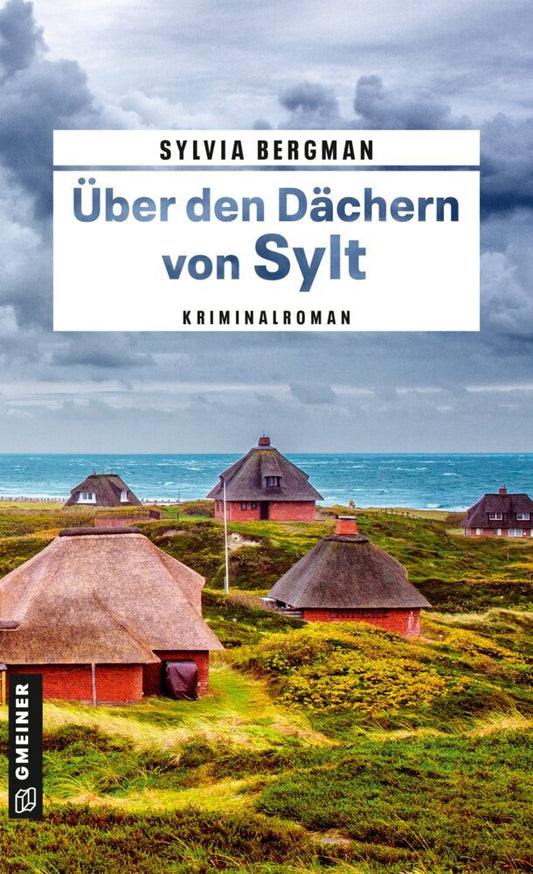 Über den Dächern von Sylt (Sylvia Bergman)
