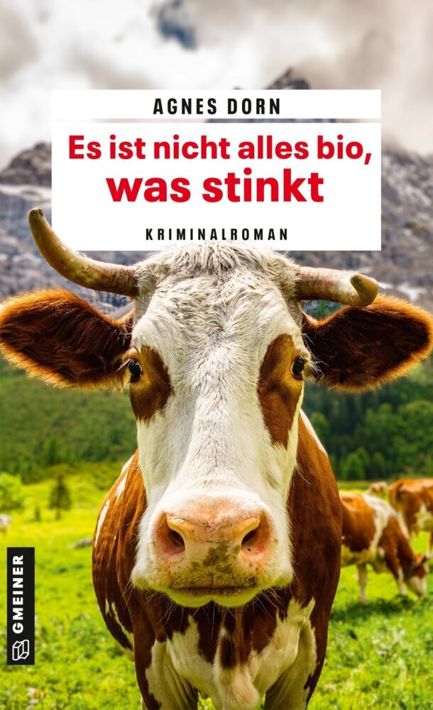 Es ist nicht alles bio, was stinkt (Agnes Dorn)
