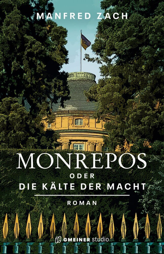 Monrepos oder die Kälte der Macht (Manfred Zach)