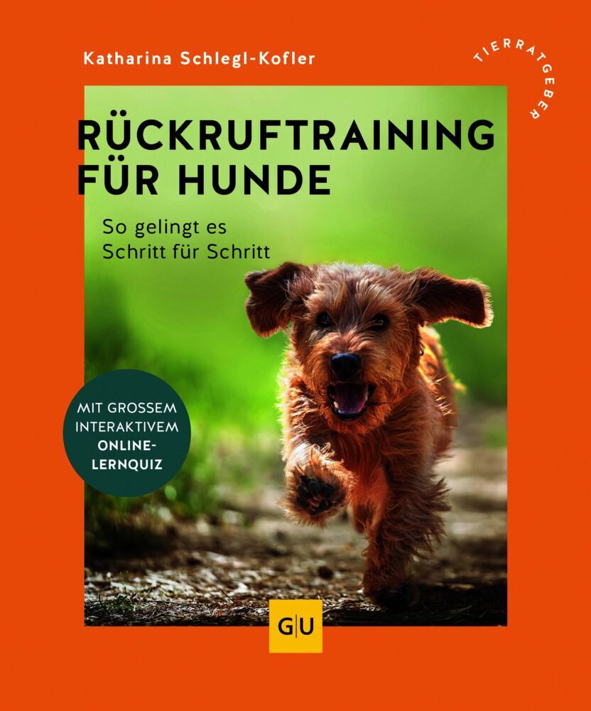 Rückruftraining für Hunde (Katharina Schlegl-Kofler)