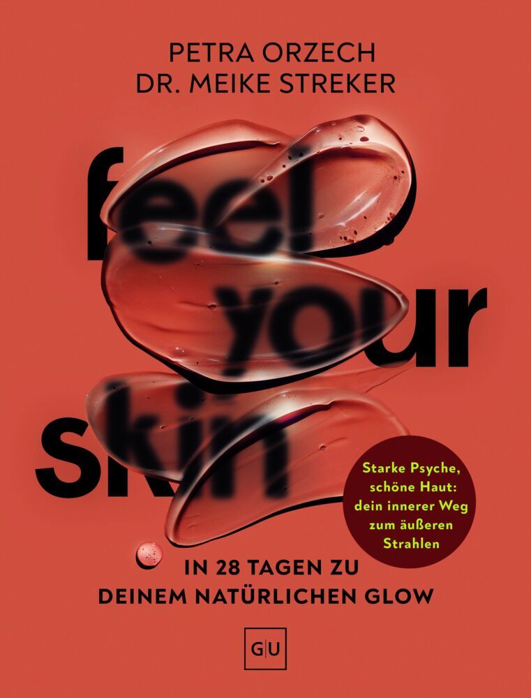 Feel your Skin (Petra Orzech)