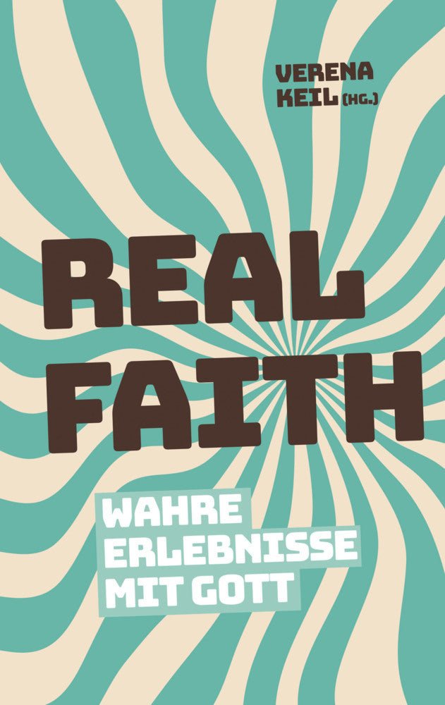 Real Faith (Verena Keil)