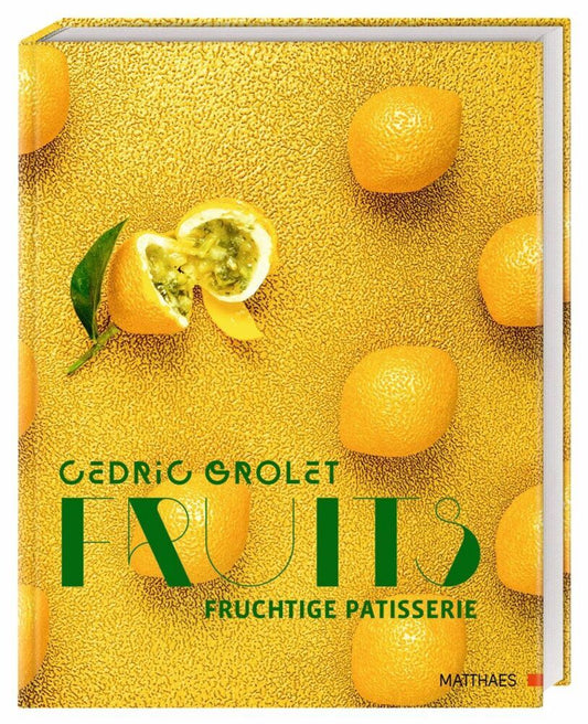 Fruits (Cedric Grolet)