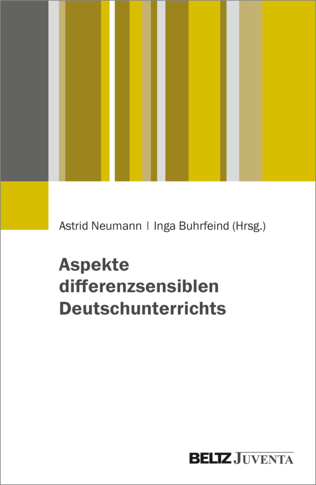 Aspekte differenzsensiblen Deutschunterrichts (Inga Buhrfeind)