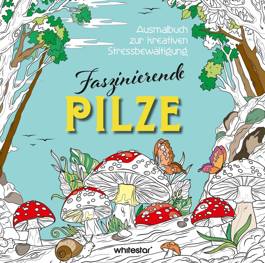 Faszinierende Pilze (White Star)