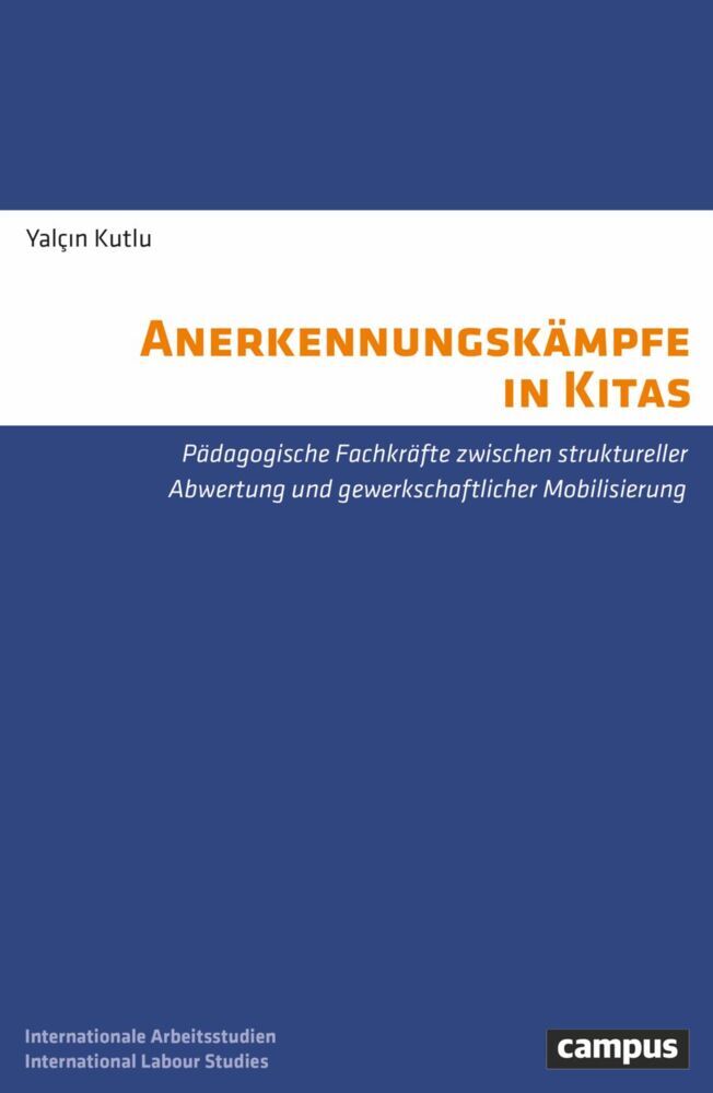 Anerkennungskämpfe in Kitas (Yalcin Kutlu)