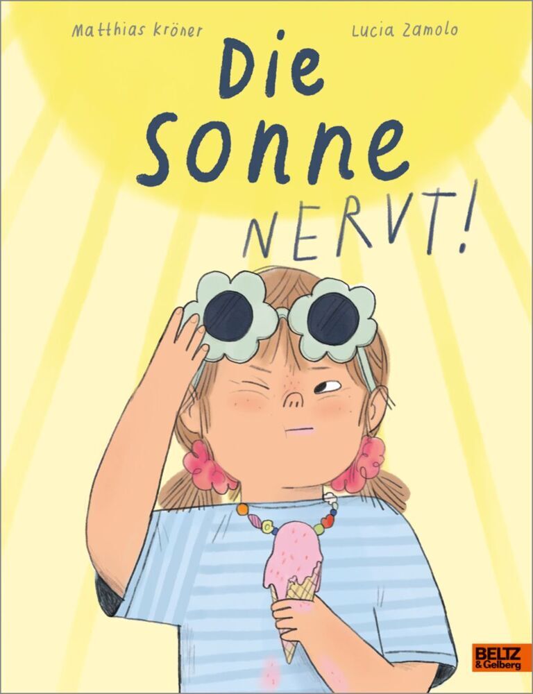 Die Sonne nervt! (Matthias Kröner)
