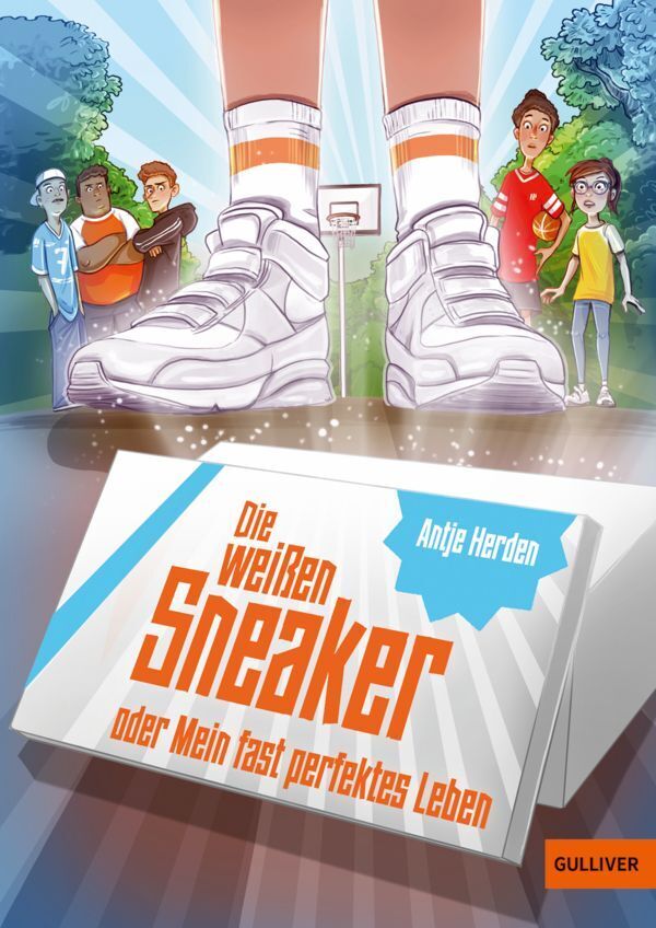 Die weißen Sneaker oder Mein fast perfektes Leben (Antje Herden)