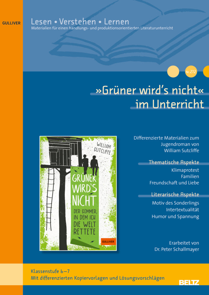 »Grüner wird's nicht« im Unterricht (Peter Schallmayer)