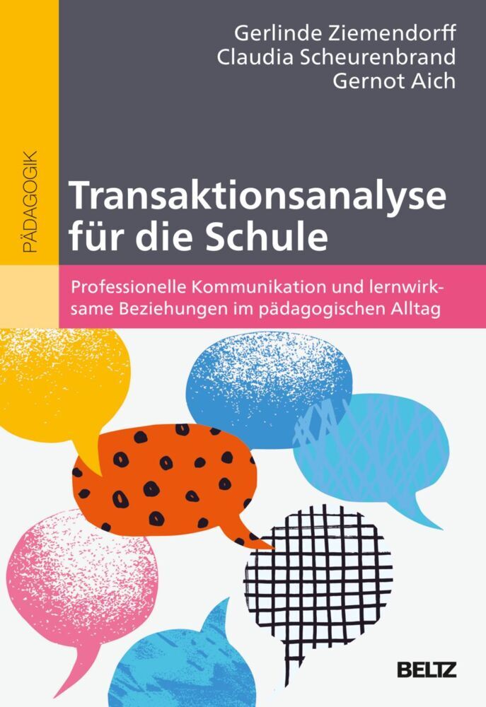 Transaktionsanalyse für die Schule (Gerlinde Ziemendorff)