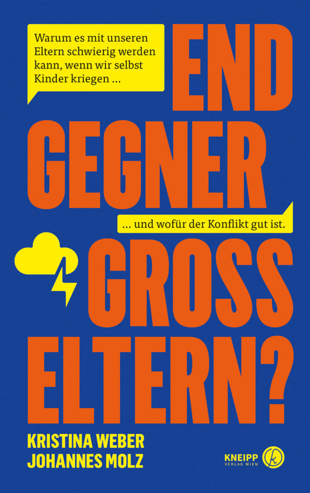 Endgegner Großeltern? (Kristina Weber)