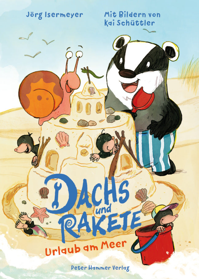 Dachs und Rakete. Urlaub am Meer (Jörg Isermeyer)