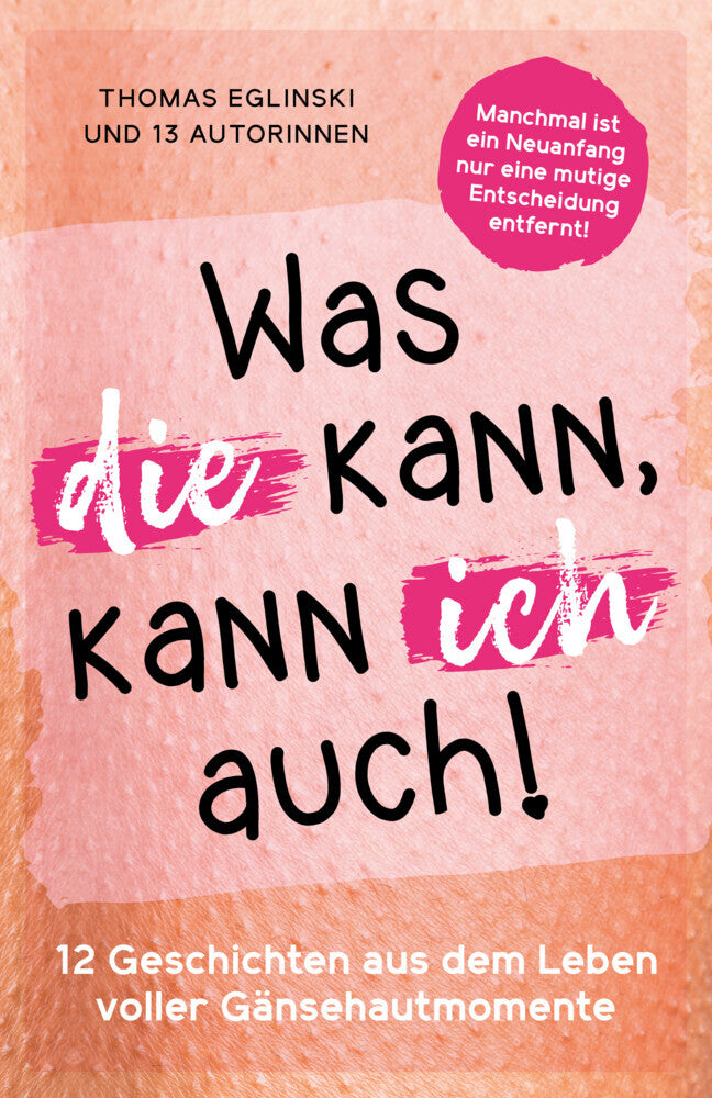 Was die kann, kann ich auch (Thomas Eglinski)