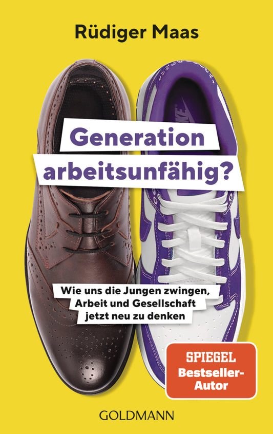 Generation arbeitsunfähig? (Rüdiger Maas)