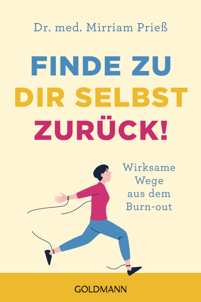 Finde zu dir selbst zurück! (Mirriam Prieß)